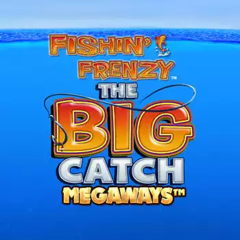 Fishin Frenzy Big Catch Megaways